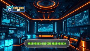 Nhận định kèo live trận đấu: Nghệ thuật đọc vị trận bóng đang diễn ra